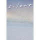 Silent(サイレント)シナリオブック完全版 [単行本]