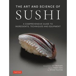 The Art and Science of Sushi [単行本]