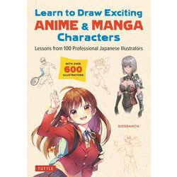 Learn to Draw Exciting Anime&Manga Characters [単行本]