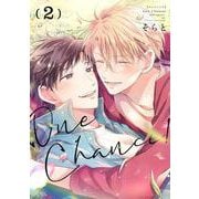 One Chance ！　2巻(PriaLコミック) [コミック]