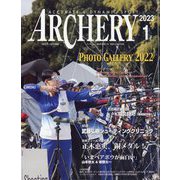 Archery （アーチェリー） 2023年 01月号 [雑誌]