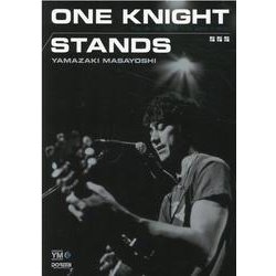 山崎まさよし/ONE KNIGHT STANDS（ギター弾き語り） [単行本]