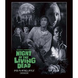 ナイト・オブ・ザ・リビングデッド <4Kリマスター版> [Blu-ray Disc]