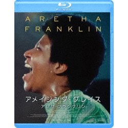アレサ・フランクリン／アメイジング・グレイス/アレサ・フランクリン [Blu-ray Disc]