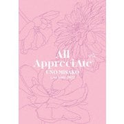 UNO MISAKO Live Tour 2022 -All AppreciAte-