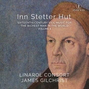 Inn Stetter Hut 16世紀のヴィオール音楽集 Vol.2