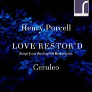 Love Restor'd イングランド王政復古期の歌曲集