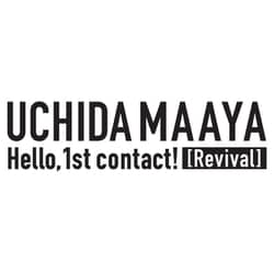 内田真礼／UCHIDA MAAYA Hello,1st contact! [Revival] 2022.9.24@Culttz Kawasaki [Blu-ray Disc]