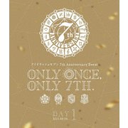 アイドリッシュセブン 7th Anniversary Event "ONLY ONCE, ONLY 7TH." DAY 1