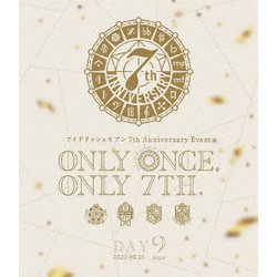 アイドリッシュセブン 7th Anniversary Event "ONLY ONCE, ONLY 7TH." DAY 2 [Blu-ray Disc]