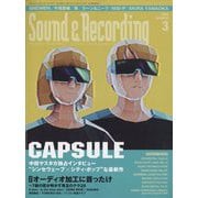 Sound ＆ Recording Magazine （サウンド アンド レコーディング マガジン） 2023年 03月号 [雑誌]