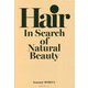 Hair―In Search of Natural Beauty [単行本]