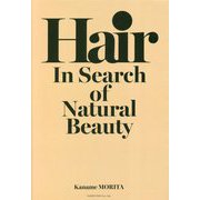Hair―In Search of Natural Beauty [単行本]