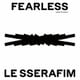 LE SSERAFIM／FEARLESS