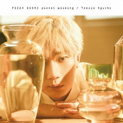 江口拓也／PIZZA SUSHI planet walking