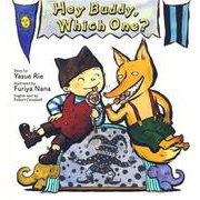 Hey Buddy, Which One?－ねえ　どっちがすき？(英語でたのしむ 福音館の絵本) [絵本]