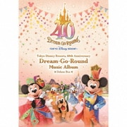 東京ディズニーリゾート 40周年 "ドリームゴーラウンド" ミュージック・アルバム デラックス・ボックス