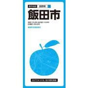都市地図長野県 飯田市(都市地図長野県) [全集叢書]