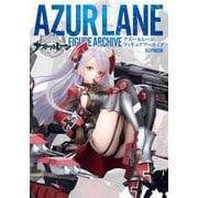 アズールレーン FIGURE ARCHIVE [ムックその他]