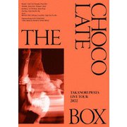 Takanori Iwata LIVE TOUR 2022 "THE CHOCOLATE BOX"