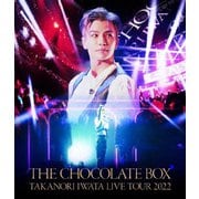 Takanori Iwata LIVE TOUR 2022 "THE CHOCOLATE BOX"
