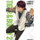 小説TIGER & BUNNY 2〈パート1 上〉 [単行本]
