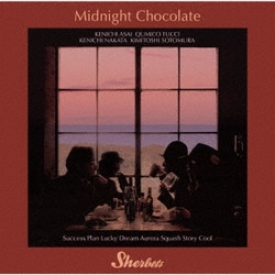 SHERBETS／Midnight Chocolate