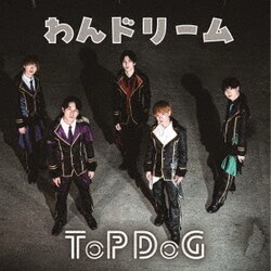 ToP DoG／わんドリーム