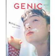 GENIC（ジェニック） 2023年 04月号 [雑誌]