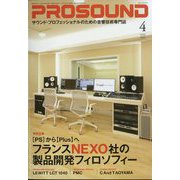 PRO SOUND (プロサウンド) 2023年 04月号 [雑誌]