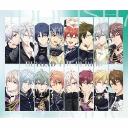 IDOLiSH7/TRIGGER/Re:vale/ZOOL／劇場版アイドリッシュセブン LIVE 4bit Compilation Album "BEYOND THE PERiOD"