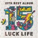 ラックライフ／ラックライフ 15th Anniversary Best Album「LUCK LIFE」