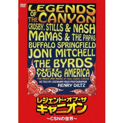 クロスビー、スティルス&ナッシュ(CSN)／レジェンド・オブ・ザ・キャニオン ～CSNの世界～ VIVA! ウェストコースト・ロック [DVD]