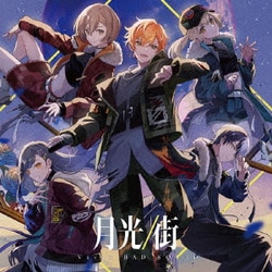Vivid BAD SQUAD／月光/街