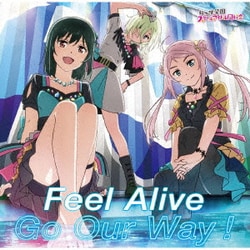 虹ヶ咲学園スクールアイドル同好会／Feel Alive/Go Our Way! (ラブライブ!虹ヶ咲学園スクールアイドル同好会 NEXT SKY 挿入歌)