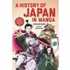 A HISTORY OF JAPAN IN MANGA [コミック]