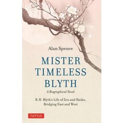 MISTER TIMELESS BLYTH:A Biographical Novel [単行本]