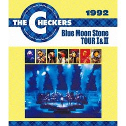 THE CHECKERS／1992 Blue Moon Stone TOUR Ⅰ&Ⅱ [Blu-ray Disc]