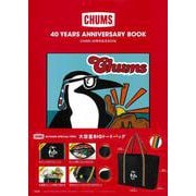 CHUMS 40 YEARS ANNIVERSARY BOOK [ムックその他]
