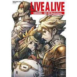 LIVE A LIVE　ORIGINAL＋HD-2D　Illustrations(SE-MOOK) [ムックその他]