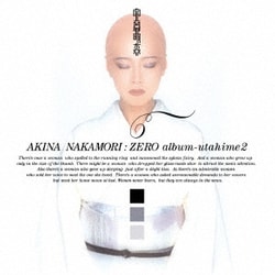 中森明菜／-ZEROalbum- 歌姫2
