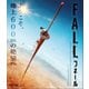 FALL/フォール [Blu-ray Disc]