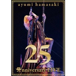 浜崎あゆみ／ayumi hamasaki 25th Anniversary LIVE [Blu-ray Disc]