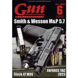 月刊 Gun Professionals (ガン・プロフェッショナルズ) 2023年 06月号 [雑誌]