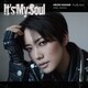 七海ひろき／It's My Soul