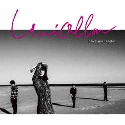 Uniolla／Love me tender
