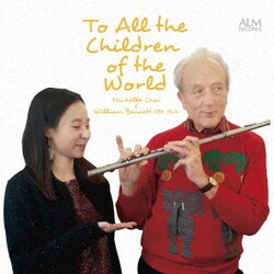 ミシェル・チョイ&ウィリアム・ベネット／世界のすべての子どもたちに