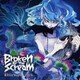 Broken By The Scream／Whitewater Park