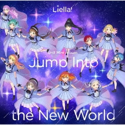 Liella!／Jump Into the New World