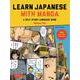 Learn Japanese With Manga Volume Two－A Self-study Language Guide [単行本]